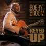 Bobby Broom: Keyed Up, CD