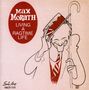 Max Morath: Living A Ragtime Life, CD