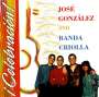 Jose Gonzalez & Banda Criolla: Celebracion, CD