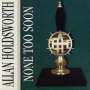 Allan Holdsworth (1946-2017): None Too Soon, CD