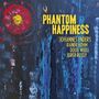 Text: "PHANTOM HAPPINESS JOHANNES ENDERS RAINER BÖHM DOUG WEISS JORGE ROSSY". Dunkelblaues abstraktes Gemälde.