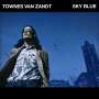 Townes Van Zandt: Sky Blue, LP