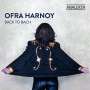: Ofra Harnoy - Back to Bach (A Celebration of Baroque Music for the Cello), CD