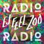Radio Radio: Ej Feel Zoo, CD