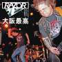Razor: Live! Osaka Saikou (remastered), LP,LP