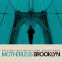 : Motherless Brooklyn, LP