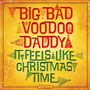 Big Bad Voodoo Daddy: It Feels Like Christmas Time, CD, CD