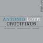 Antonio Lotti: Geistliche Musik "Crucifixus", CD