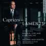: Maximiliano Martin - Caprices and Laments, CD