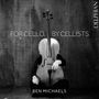 Der Text lautet: "FOR CELLO, BY CELLISTS", "BEN MICHAELS", "DELPHIAN". Ein Cello verdeckt eine sitzende Person., CD