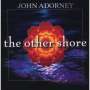 John Adorney: Other Shore, CD
