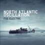 North Atlantic Oscillation: Fog Electric (180g), LP