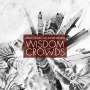 Bruce Soord & Jonas Renkse: Wisdom Of Crowds (Limited Edition), CD