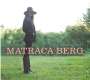 Matraca Berg: The Dreaming Fields, CD
