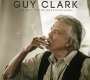 Guy Clark: The Best Of The Dualtone Years, CD,CD