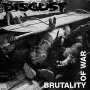 Disgust: Brutality Of War (Limited Edition) (Colored Vinyl), LP