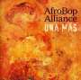 Afro Bop Alliance: Una Mas, CD