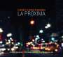 Corey Christiansen: La Proxima, CD