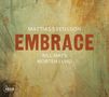 Text: Mattias Svensson, Embrace, Bill Mays, Morten Lund. Hintergrund: abstrakte, erdige Texturen., CD