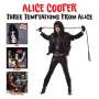 Alice Cooper: Three Temptations From Alice, CD,CD