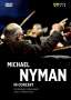 Michael Nyman (geb. 1944): Michael Nyman in Concert, DVD