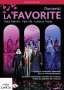 Gaetano Donizetti: La Favorita (Originalversion in französischer Sprache), DVD