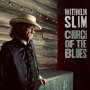 Watermelon Slim: Church Of The Blues, CD