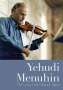 : Yehudi Menuhin - The Long Lost Gstaad Tapes, DVD