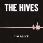 The Hives: I'm Alive/Good Samaritan, Single 7"