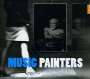 : Music Painters, CD,CD,CD,CD,CD,CD,CD