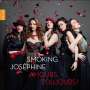 : Smoking Josephine - Amours, Toujours! (Werke für Streichquintett), CD
