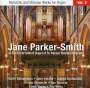 : Jane Parker-Smith - Romantische & virtuose Orgelwerke Vol.2, CD