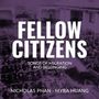 Text: "Fellow Citizens. Songs of Migration and Belonging. Nicholas Phan · Myra Huang." Hintergrund in lila Tönen., CD