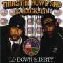 Thirstin III Howl: Lo Down Dirty, CD