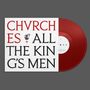 Text: "CHVRCHES ALL THE KING'S MEN." Rot-schwarzes Design, Schallplatte, markantes Typografie-Layout., LP