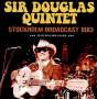 Sir Douglas Quintet: Stockholm Radio Broadcast 1983, CD