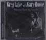 Greg Lake & Gary Moore: Welcome Back My Friends, CD