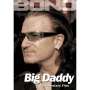 : Bono - Big Daddy, DVD
