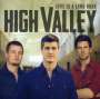 High Valley: Love Is A Long Road, CD