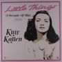 "Little Things", "A Decade Of Hits 1943-54", "Kitty Kallen". Schwarz-weißes Porträt einer Frau mit langem, dunklem Haar., LP