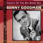 Benny Goodman (1909-1986): Giants Of The Big Band Era (Expanded Edition), 2 CDs