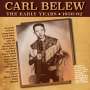 Carl Belew: Early Years 1956 - 1962, 2 CDs