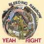 Bleeding Rainbow: Yeah Right, LP