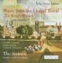 : The Sixteen - Music from the Chapel Royal "King's Musick", CD