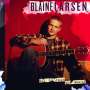 Blaine Larsen: Off To Join The World, CD