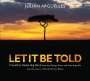 Julian Argüelles: Let It Be Told, CD