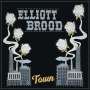 Elliott Brood: Town, LP
