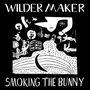 "Wilder Maker" und "Smoking the Bunny" sind groß geschrieben. Eine schwarz-weiße Illustration mit abstrakten Figuren und Formen., LP