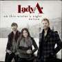 Lady A (vorher: Lady Antebellum): On This Winter's Night (Deluxe Edition), CD