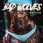 Bad Wolves: N.A.T.I.O.N. (Colored Vinyl) (45 RPM), LP,LP